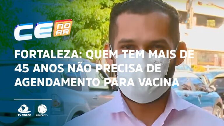 Agendamento de Vacina contra Covid para Maiores de 45 Anos